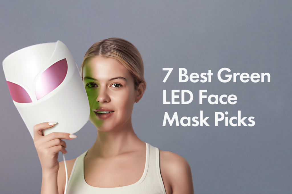 7 Best Green LED Face Mask Picks (2026)