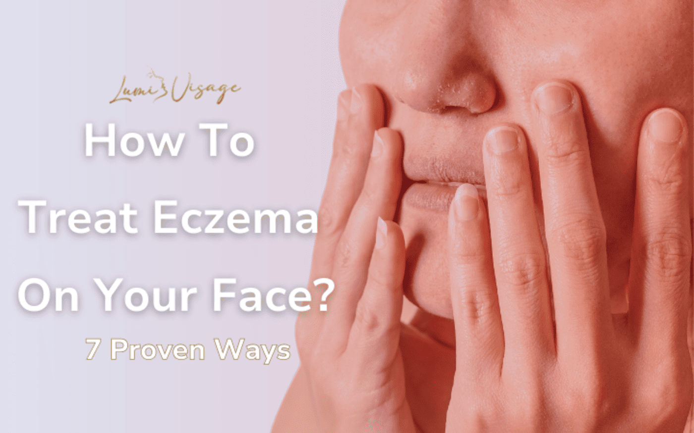 How To Treat Eczema On Your Face?