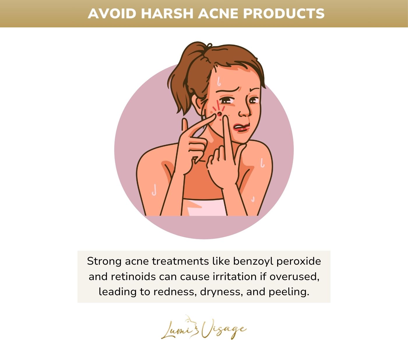 Avoid Harsh Acne Products