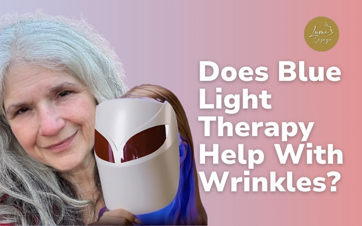 Does Blue Light Therapy Help With Wrinkles