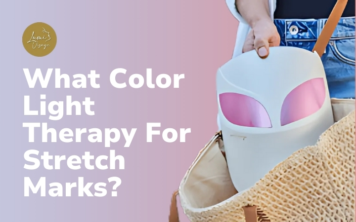What Color Light Therapy For Stretch Marks